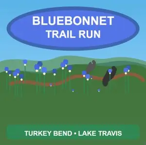 Bluebonnet Trail Run 50 Miler • 50K • Marathon • Half Marathon & Ruck • 10K • 5K logo