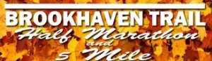 BROOKHAVEN TRAIL HALF MARATHON and 5 MILE logo