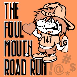 The Foul Mouth Road Run! Logo