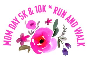 Mom Day 5K, 10K + Kiddo Dash Logo