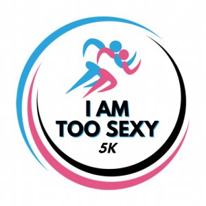I AM Too Sexy 5K Logo