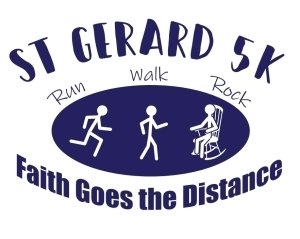 St. Gerard Faith Goes the Distance 5k Logo