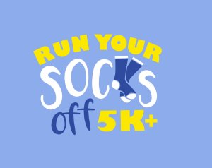 Run Your Socks off 5K + a little extra