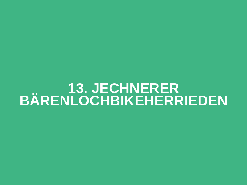 13. Jechnerer BärenlochBikeHerrieden