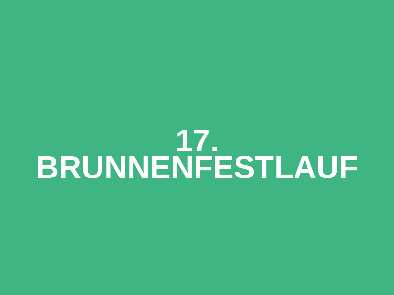 17. Brunnenfestlauf