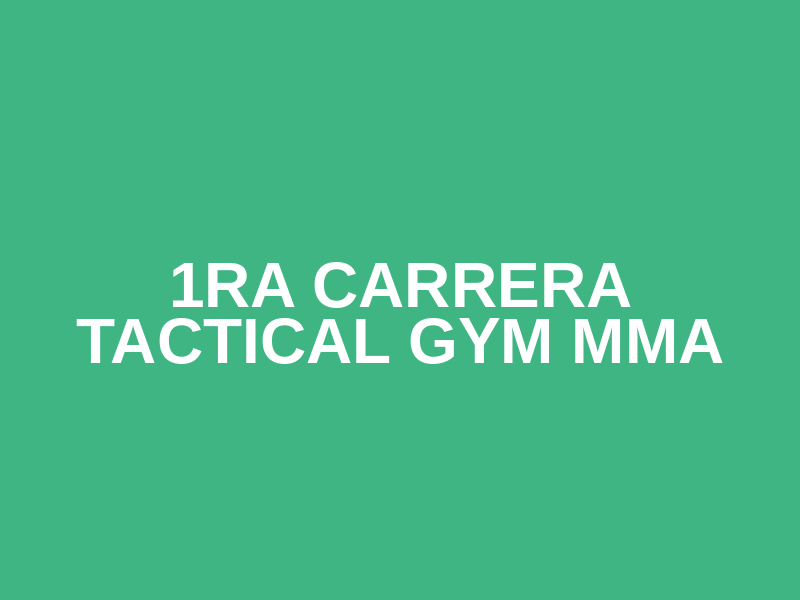 1ra Carrera Tactical Gym MMA Logo
