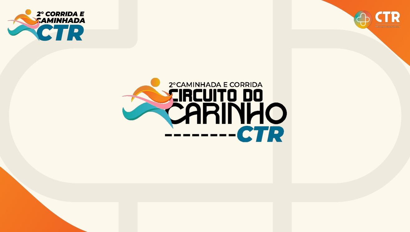 2 Caminhada e corrida - Circuito carinho CTR