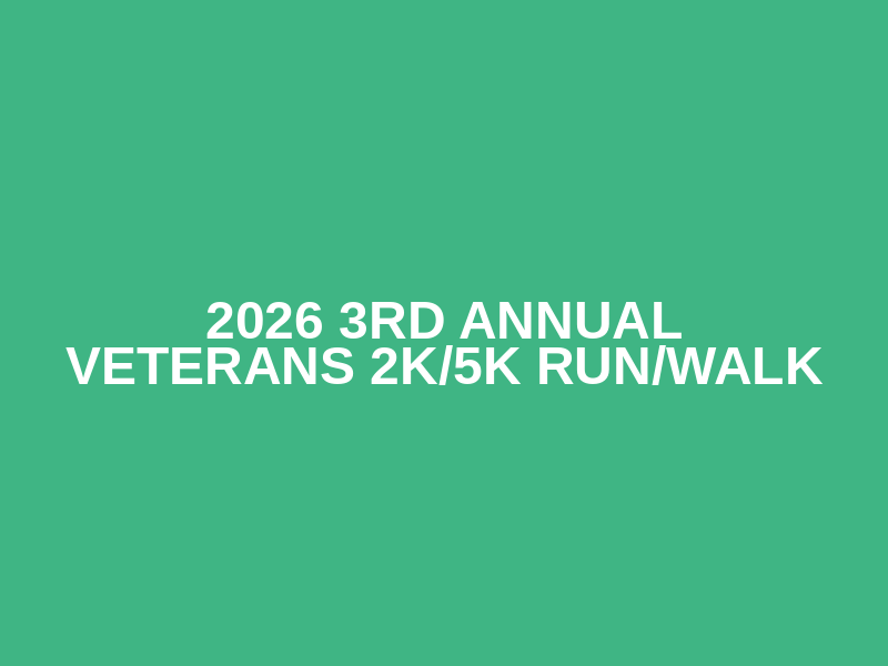 2026 3rd Annual Veterans 2K/5K Run/Walk Logo