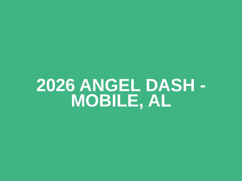 2026 Angel Dash - Mobile, AL Logo