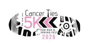 2026 Cancer Ties 5K, Fun Run & Spring Fest