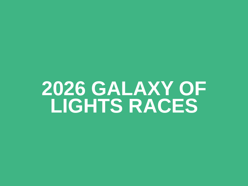 2026 Galaxy of Lights Races Logo