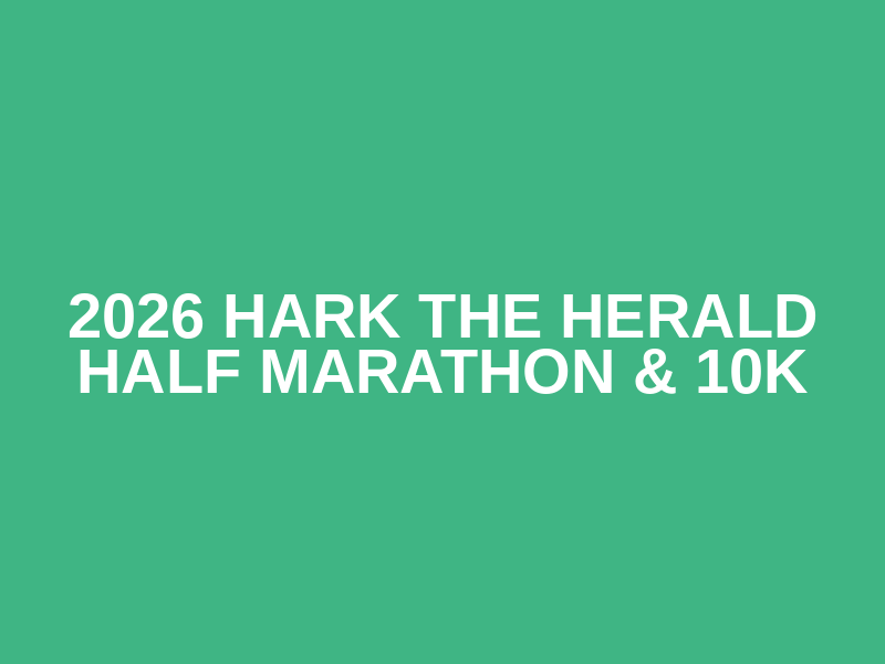2026 Hark the Herald Half Marathon & 10K Logo
