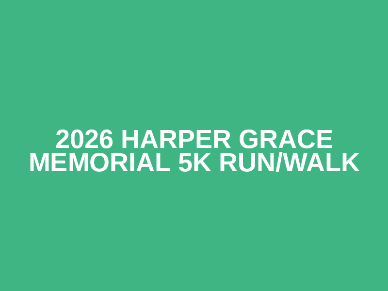 2026 Harper Grace Memorial 5K Run/Walk Logo