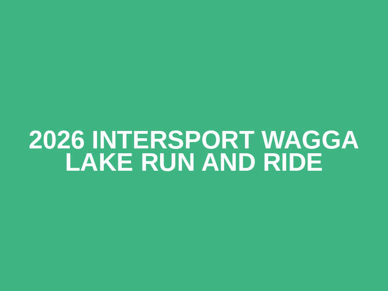 2026 Intersport Wagga Lake Run and Ride Logo