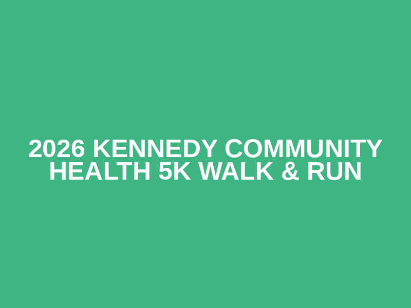 2026 Kennedy Community Health 5K Walk & Run Logo