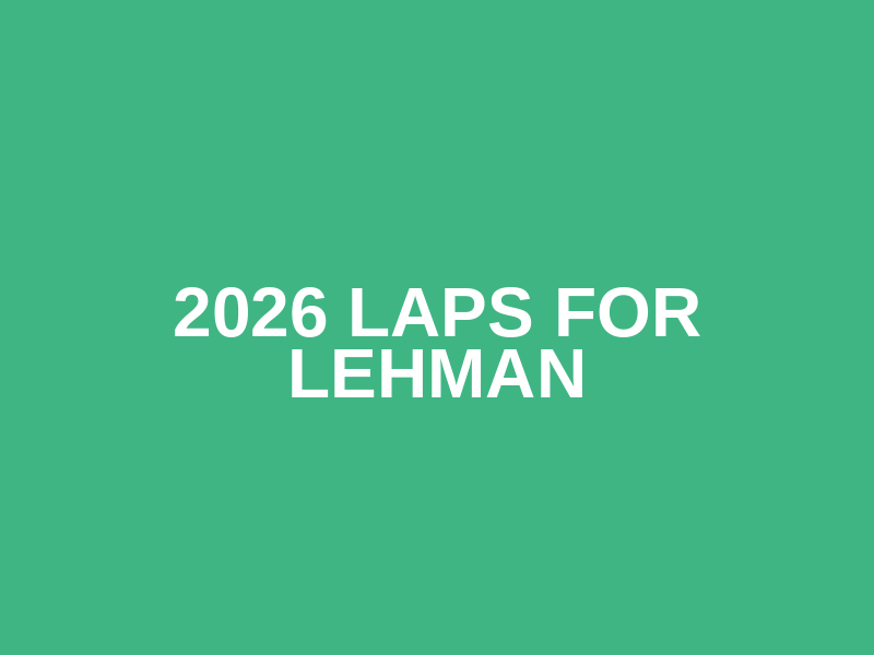 2026 Laps for Lehman Logo