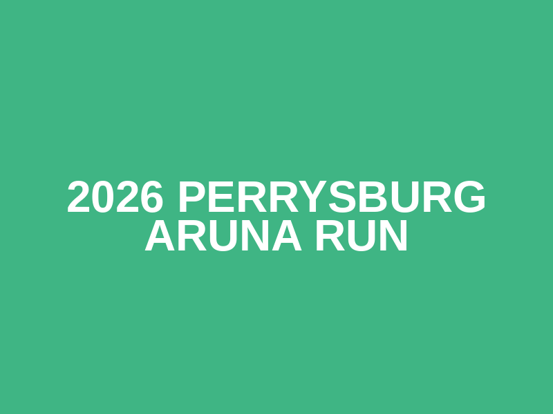 2026 Perrysburg Aruna Run Logo