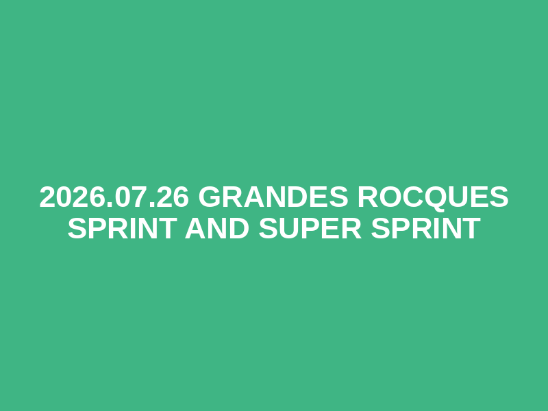 2026.07.26 Grandes Rocques Sprint and Super Sprint Logo