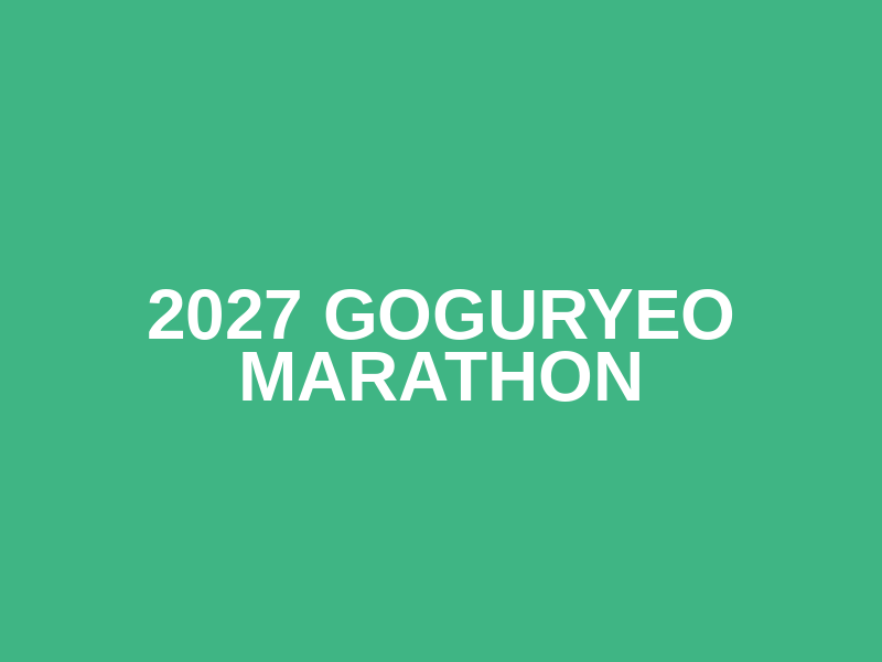 2027 Goguryeo Marathon