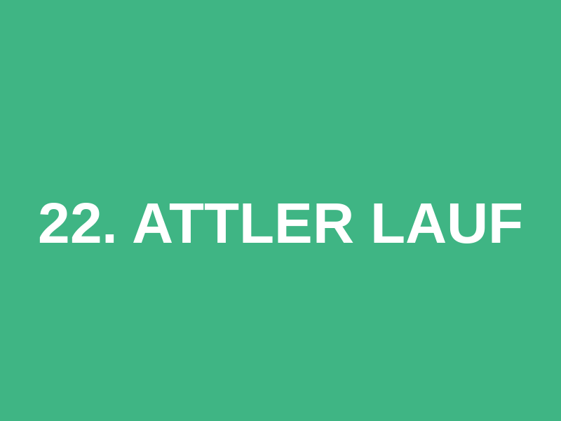 22. Attler Lauf