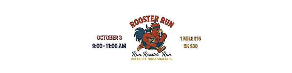 2nd Annual BCS Rooster Run Logo
