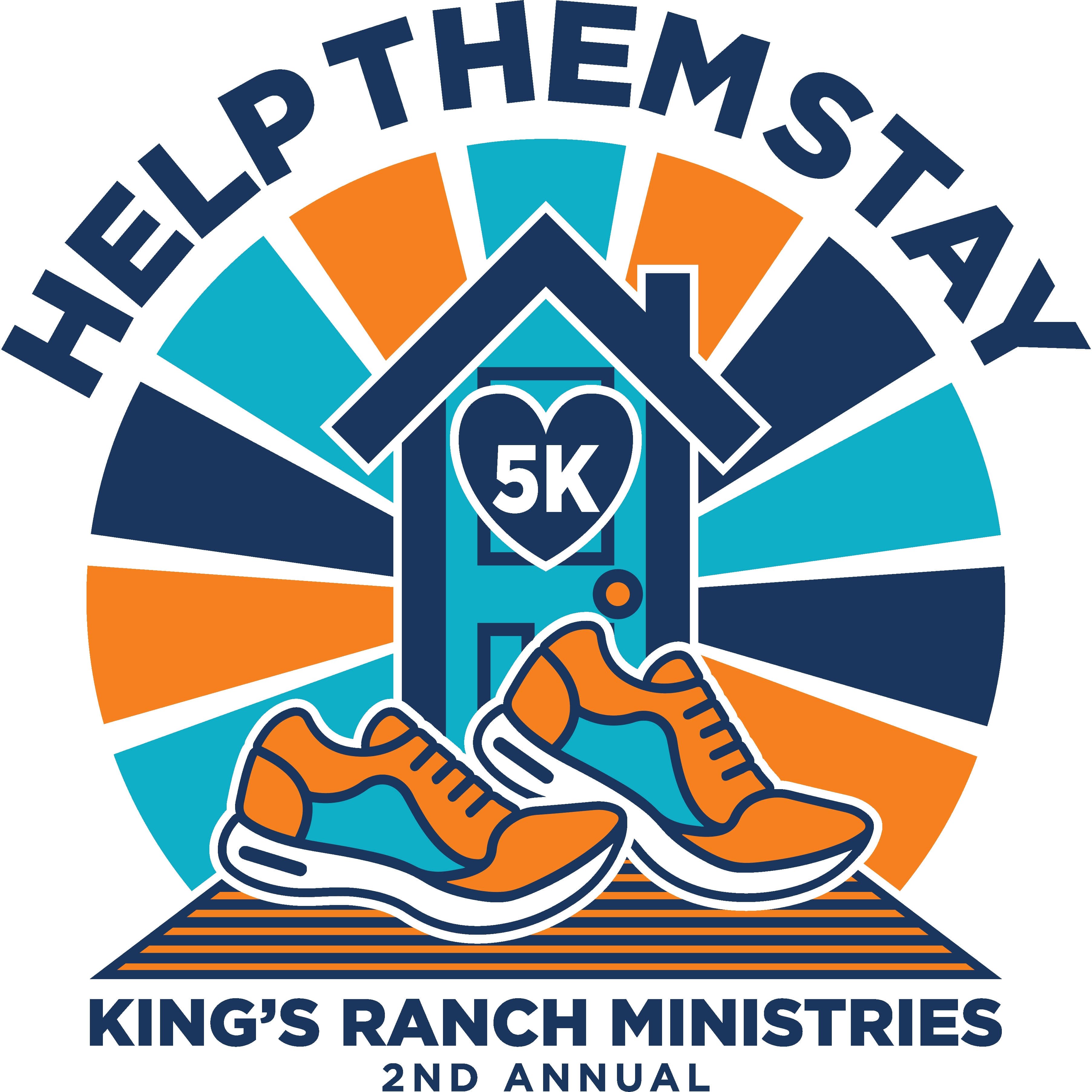 2nd Annual Help Them Stay 5K (King's Ranch Ministries)