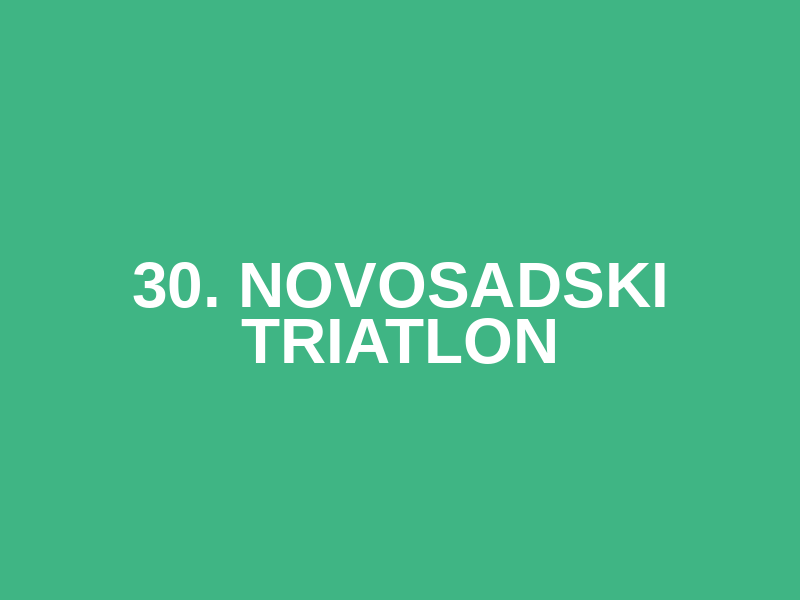 30. Novosadski triatlon
