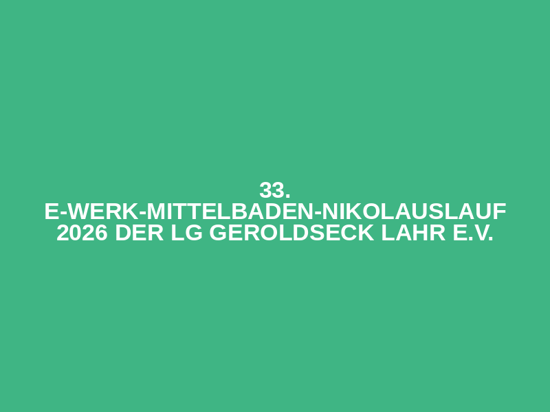 33. E-Werk-Mittelbaden-Nikolauslauf 2026 der LG Geroldseck Lahr e.V. Logo