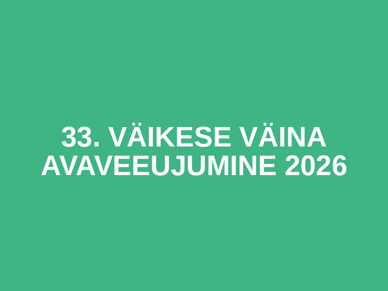 33. VÄIKESE VÄINA AVAVEEUJUMINE 2026 Logo