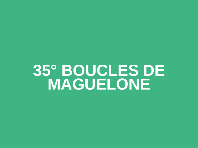 35° BOUCLES DE MAGUELONE Logo