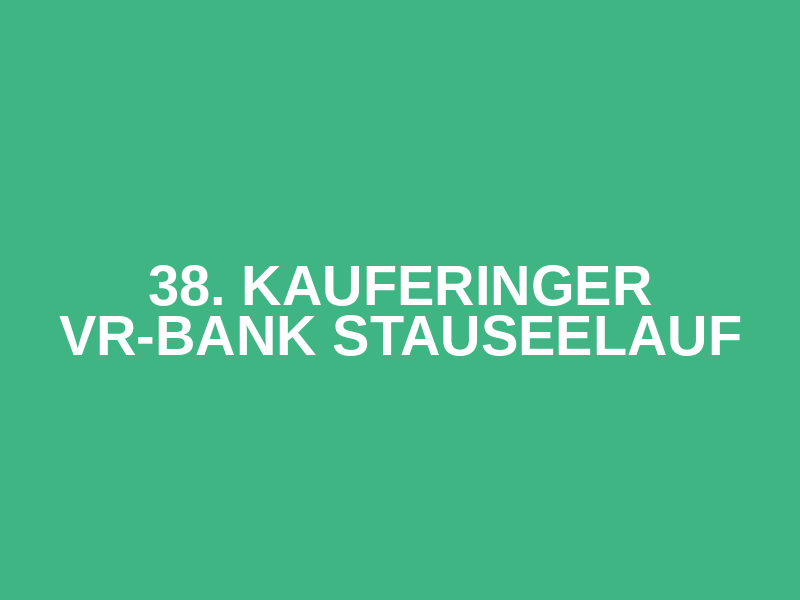 38. Kauferinger VR-Bank Stauseelauf Logo
