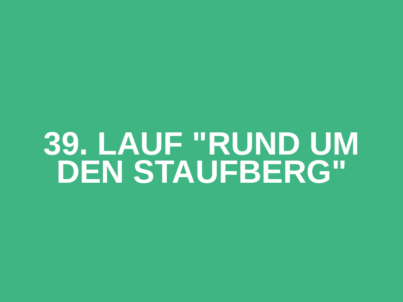 39. Lauf "Rund um den Staufberg" Logo