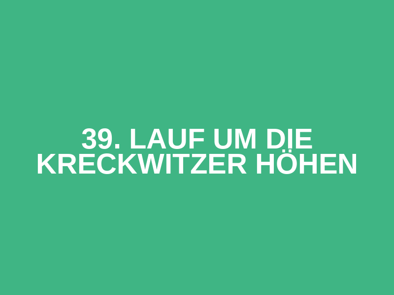 39. Lauf um die Kreckwitzer Höhen Logo