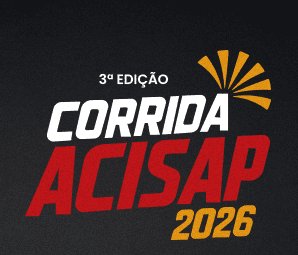 3ª CORRIDA E CAMINHADA ACISAP DE SANTO ANTÔNIO DE POSSE - 5K  10K - 2026