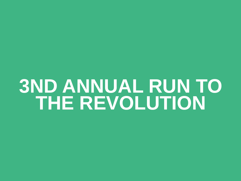 3nd Annual Run to the Revolution Logo