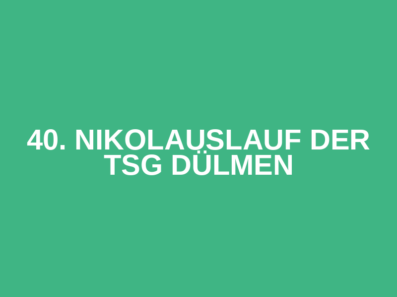 40. Nikolauslauf der TSG Dülmen