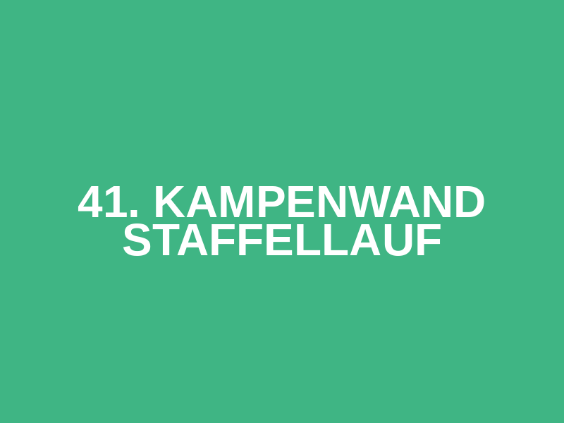 41. Kampenwand Staffellauf