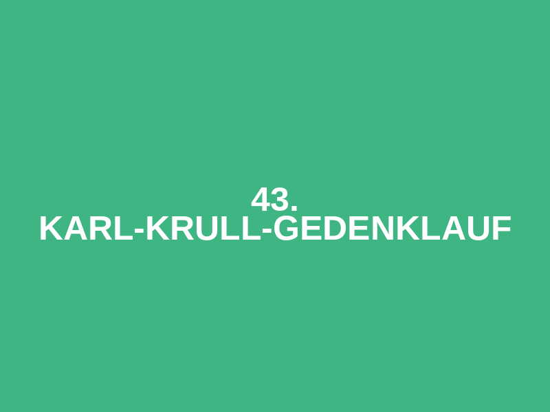 43. Karl-Krull-Gedenklauf