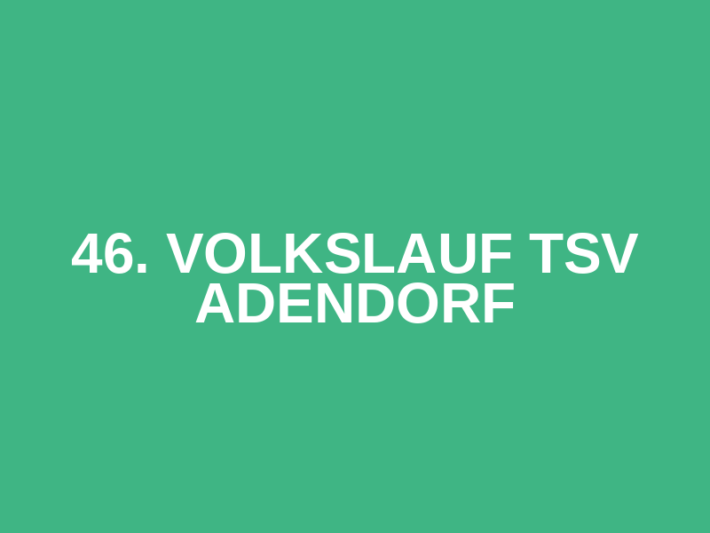 46. Volkslauf TSV Adendorf Logo