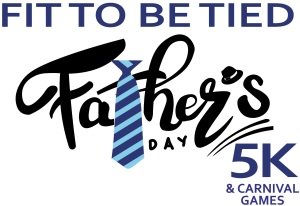 4th Annual Fit to be Tied - Father's Day 5K Logo