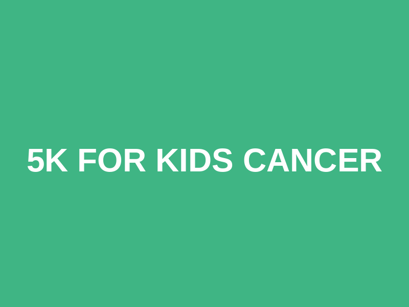5K for Kids Cancer Logo