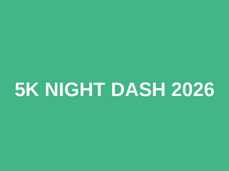 5K Night Dash 2026 Logo