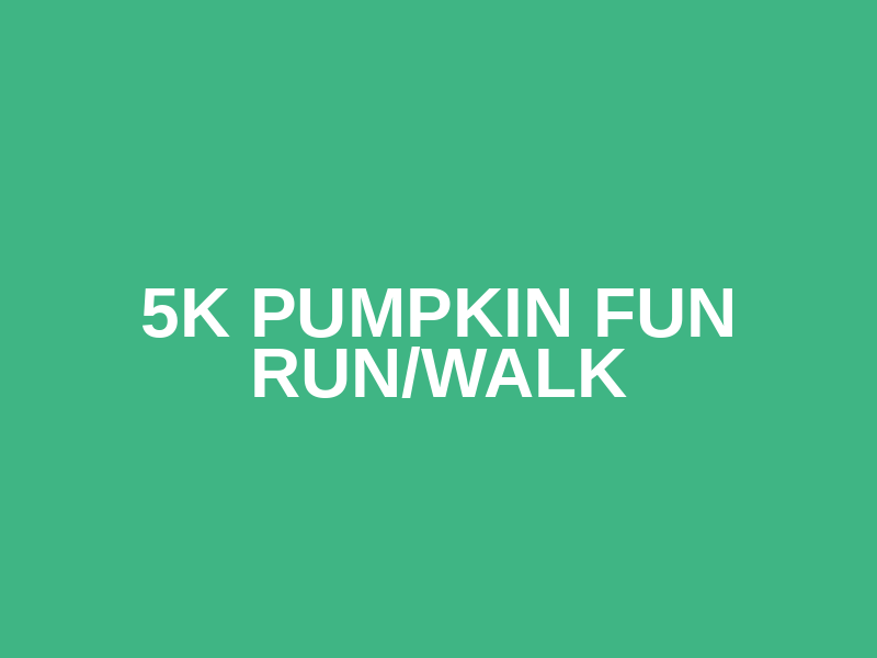5K PUMPKIN FUN RUN/WALK Logo