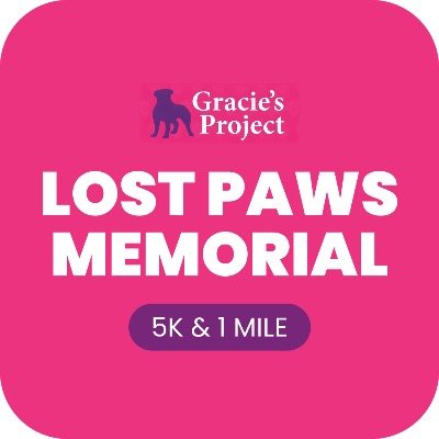 5th Annual Lost Paws Memorial 5k and 1 Mile