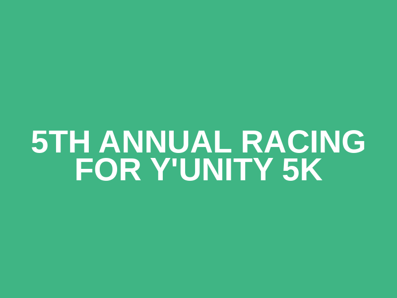 5th Annual Racing for Y'unity 5K Logo
