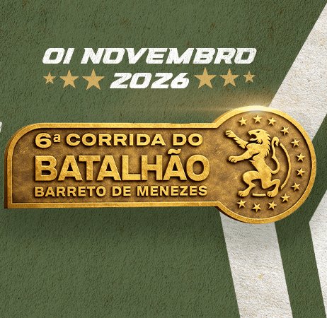 6ª EDIÇÃO DA CORRIDA BATALHÃO BARRETO DE MENEZES
