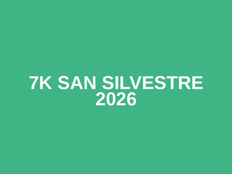 7K San Silvestre 2026