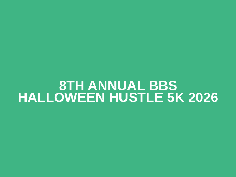 8th Annual BBS Halloween Hustle 5K 2026 Logo