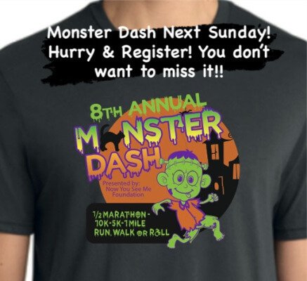 9th Annual Monster Dash - presented by the Now You SEE Me Foundation Logo