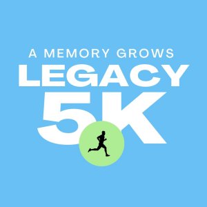 A Memory Grows Legacy 5K Fun Run